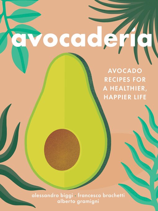 Title details for Avocaderia by Alessandro Biggi - Available